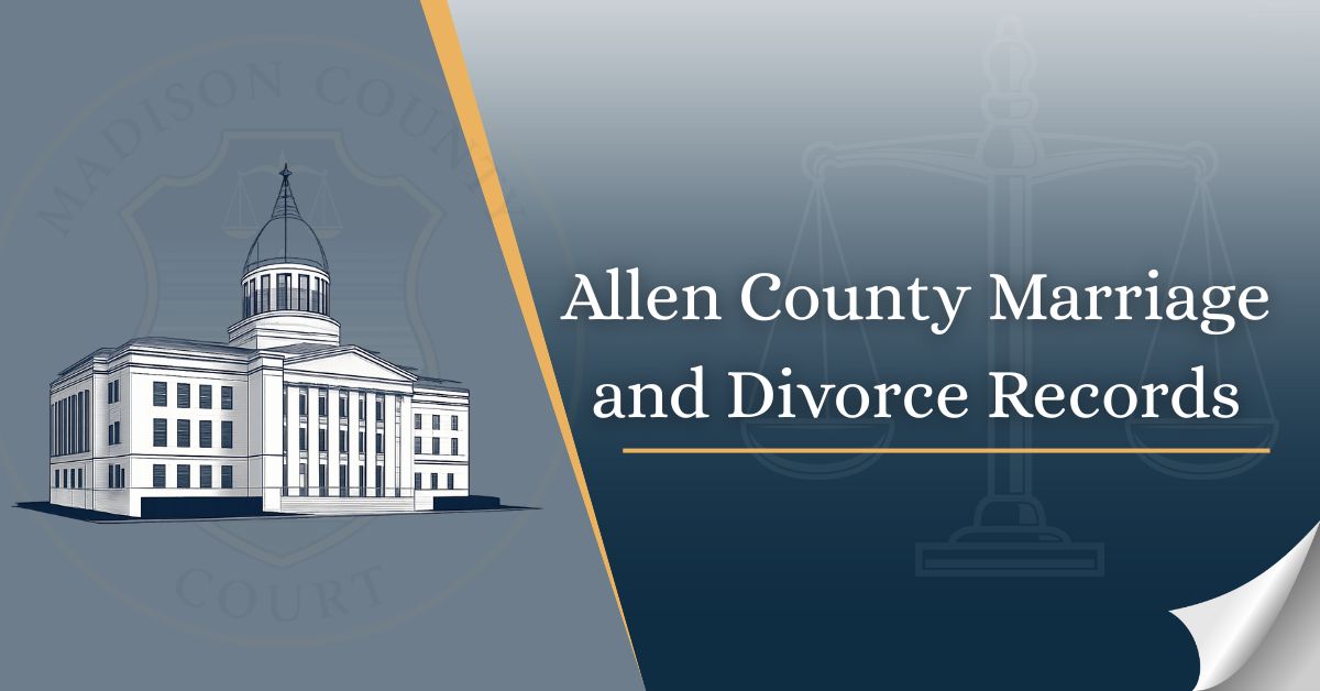 Allen County Marriage and Divorce Records